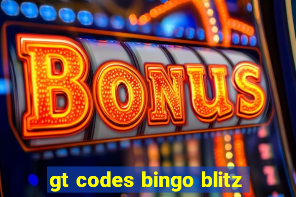 gt codes bingo blitz